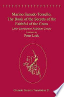 Marino Sanudo Torsello, the Book of the Secrets of the Faithful of the Cross = Liber secretorum fidelium crucis /