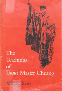 The teachings of Taoist Master Chuang /