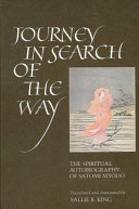 Journey in search of the way : the spiritual autobiography of Satomi Myōdō /