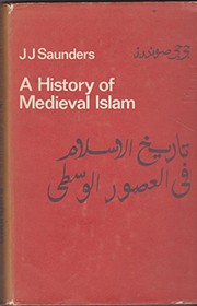 A history of medieval Islam /