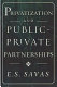 Privatization and public-private partnerships /