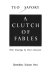 A clutch of fables /