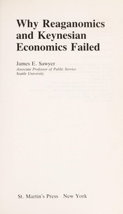Why Reaganomics and Keynesian economics failed /