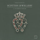 Scottish jewellery : a Victorian passion /