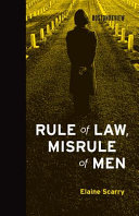 Rule of law, misrule of men /