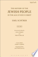 The history of the Jewish people in the age of Jesus Christ (175 B.C.-A.D. 135) /