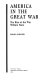 America in the Great War : the rise of the war welfare state /