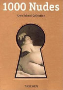 1000 nudes : Uwe Scheid collection /