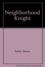 Neighborhood knight /
