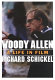 Woody Allen : a life in film /