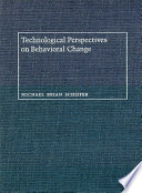 Technological perspectives on behavioral change /