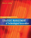 Strategic management of technological innovation /