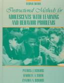 Instructional methods for adolescents with learning and behavior problems /
