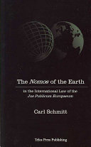 Nomos of the Earth in the International Law of Jus Publicum Europaeum /