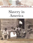 Slavery in America /