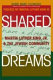 Shared dreams : Martin Luther King, Jr. and the Jewish community /