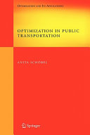 Optimization in public transportation : stop location, delay management and tariff zone design in a public transportation network /