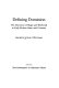 Defining dominion : the discourses of magic and witchcraft in early modern France and Germany /