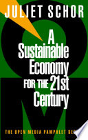 A sustainable economy for the 21st century /