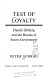 Test of loyalty : Daniel Ellsberg and the rituals of secret government /