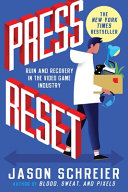 Press reset : ruin and recovery in the video game industry /