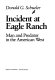 Incident at Eagle Ranch : man and predator in the American west /