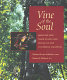 Vine of the soul : medicine men, their plants and rituals in the Colombian Amazonia /