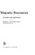 Introduction to magnetic resonance; principles and applications