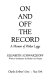 On and off the record : a memoir of Walter Legge /