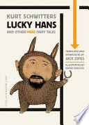 Lucky Hans and other Merz fairy tales /