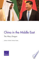 China in the Middle East : the wary dragon /