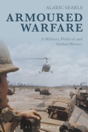 Armoured warfare : a military, political and global history /