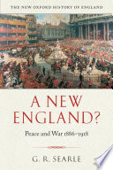 A new England? : peace and war, 1886-1918 /
