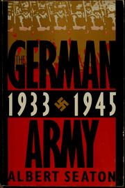 The German Army, 1933-45 /