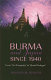 Burma and Japan since 1940 : from 'co-prosperity' to 'quiet dialogue' /