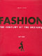 Fashion: the century of the designer 1900-1999 /