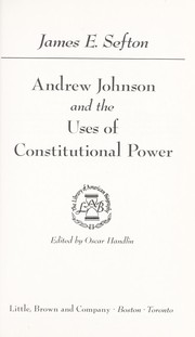 Andrew Johnson and the uses of constitutional power /
