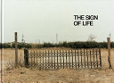The Sign of life /