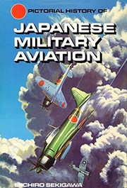 Pictorial history of Japanese military aviation /