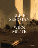 Elfie Semotan : Wien Mitte /