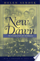 New dawn : the triumph of life after the Holocaust /