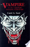 The vampire in nineteenth-century English literature.