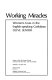 Working miracles : women's lives in the English-speaking Caribbean /