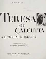 Teresa of Calcutta : a pictorial biography /