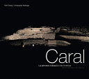 Caral : la primera civilización de América = the first civilization in the Americas /