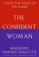 The confident woman : learn the rules of the game /