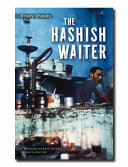 The hashish waiter /