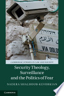 Security theology, surveillance and the politics of fear /