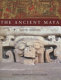 The ancient Maya /