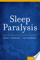 Sleep paralysis : historical, psychological, and medical perspectives /